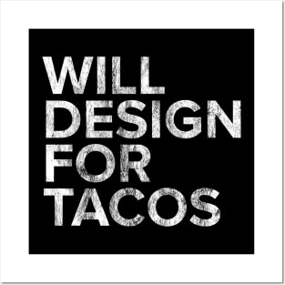 Will Design For Tacos Posters and Art